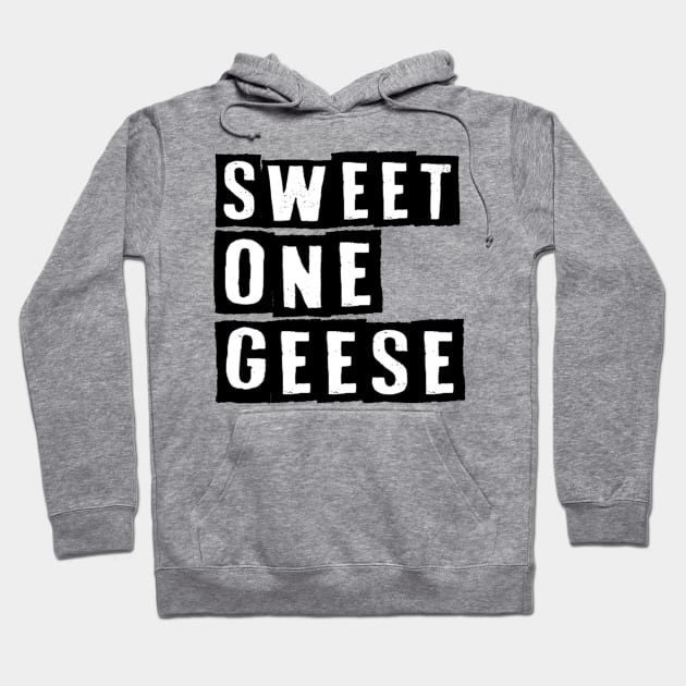 Sweet One Geese Hoodie by Dudey Rhino